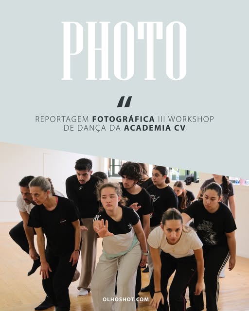 Reportagem fotográfica do III Workshop de Dança da Academia CV.